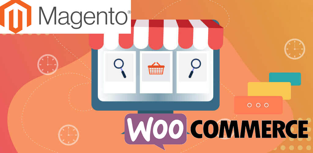 Magento eCommerce or WooCommerce WordPress