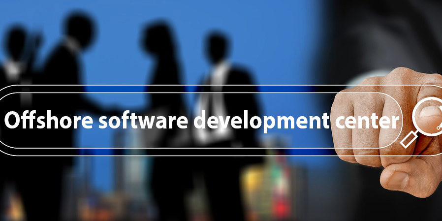 The Benefits of Having an Offshore Software Development Center