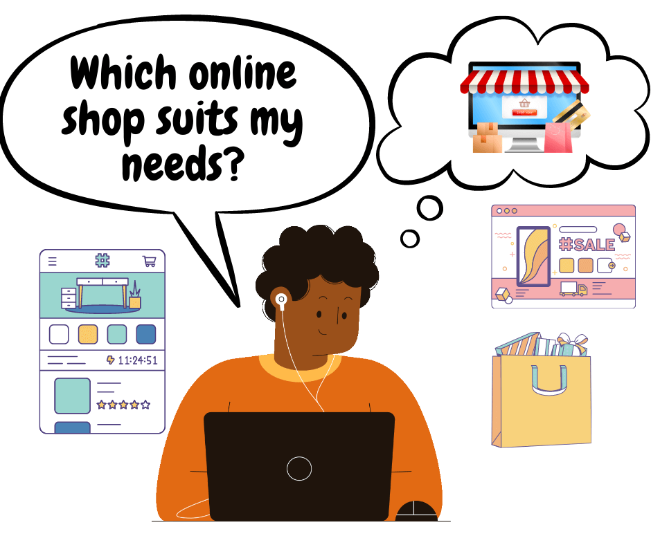 Which Online Shop Suits My Needs?